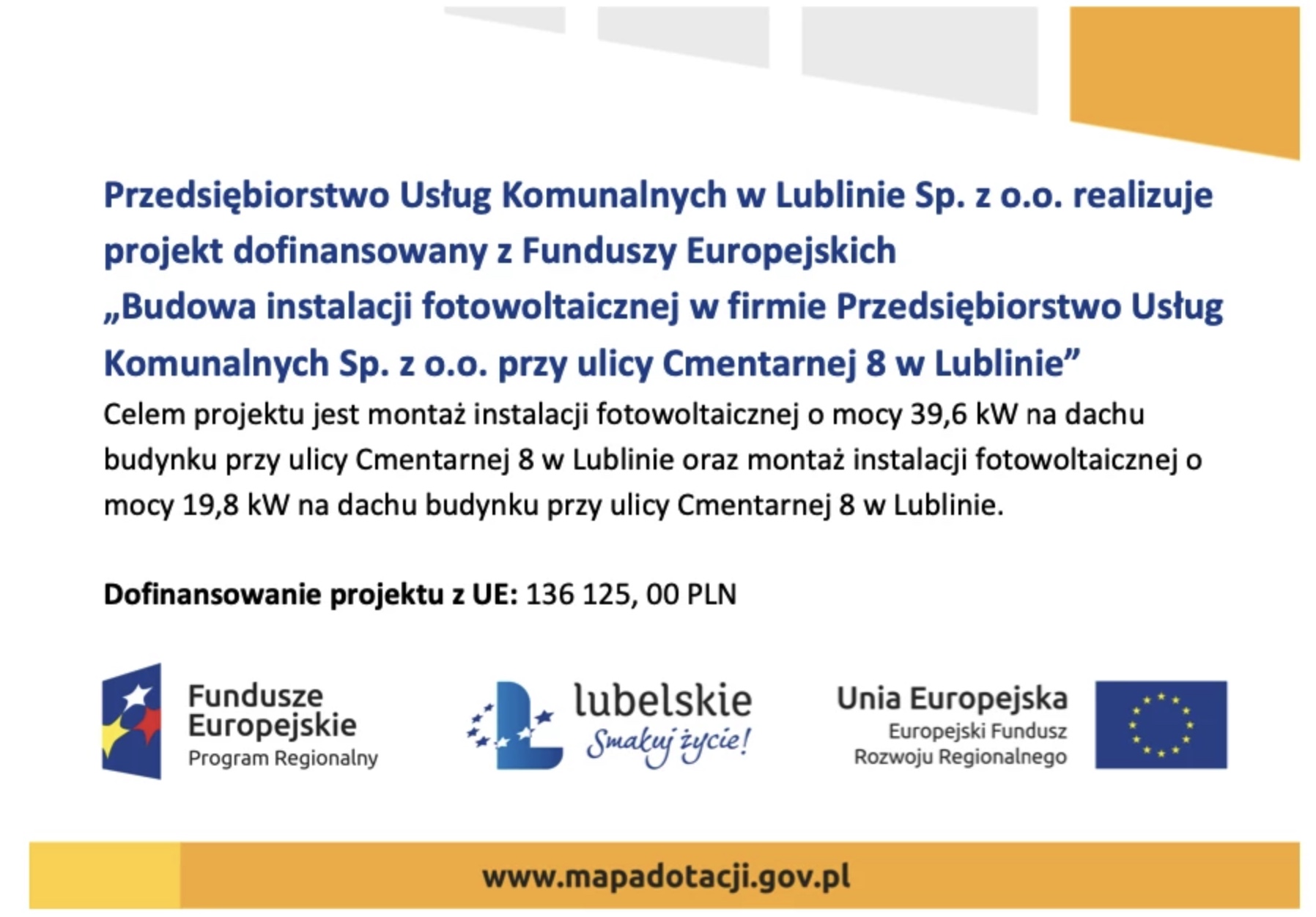 Budowa instalacji fotowoltaicznej w firmie Przedsiębiorstwo Usług Komunalnych Sp. z o.o. przy ulicy Cmentarnej 8 w Lublinie